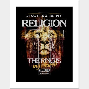 JiuJitsu Is My Religion :: The Ring Is My Church Posters and Art